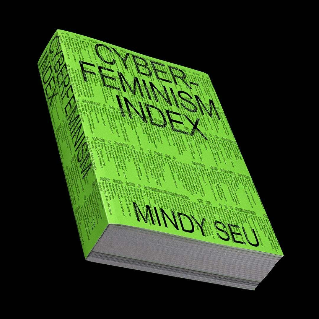 The Cyberfeminism Index book by Mindy Seu